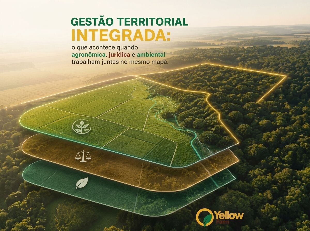 Gestão territorial integrada: o que acontece quando agronômica, jurídica e ambiental trabalham juntas no mesmo mapa